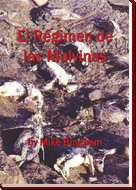 El Rgimen de las Malvinas - de Dr Mike Bingham. ISBN:987-05-0900-2. Precio 25 pesos Argentinos mas flete. Desde Internet o sucursales de Libreria Santa Fe